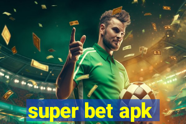 super bet apk