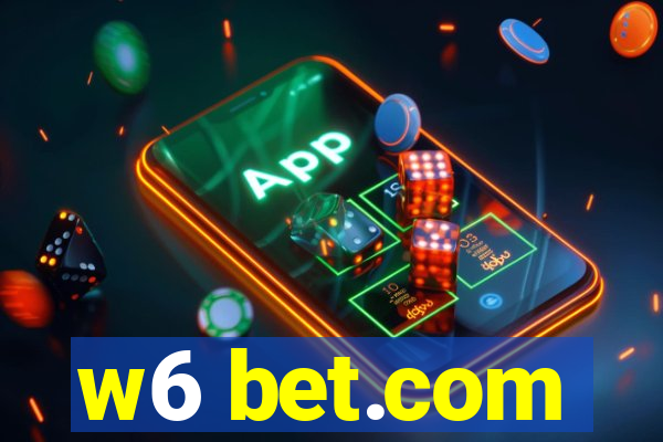 w6 bet.com