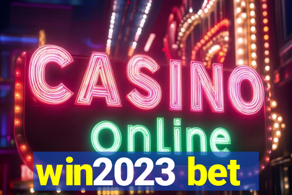 win2023 bet