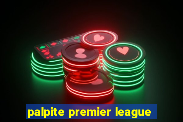 palpite premier league