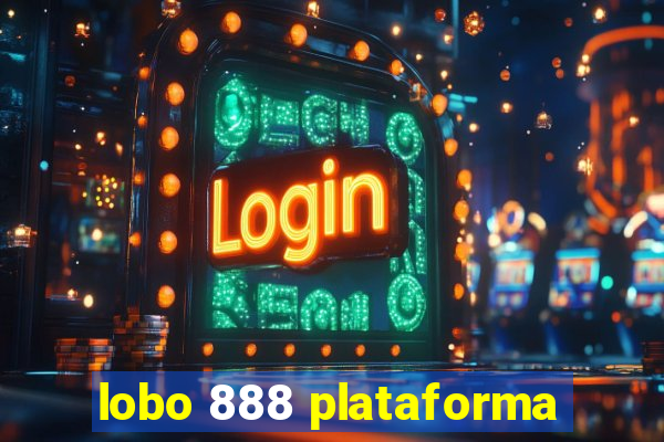 lobo 888 plataforma