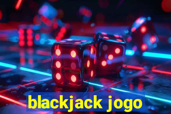 blackjack jogo