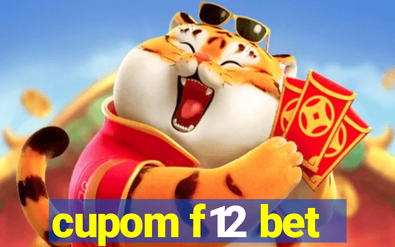 cupom f12 bet