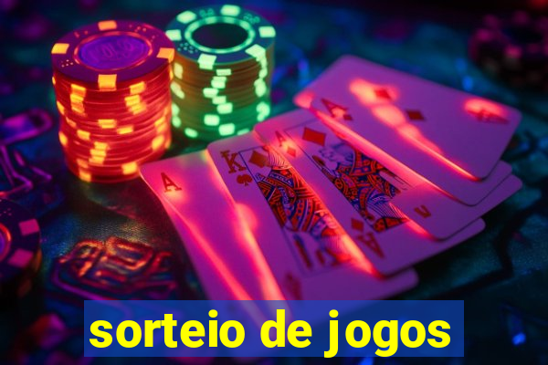 sorteio de jogos