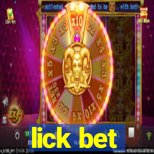 lick bet