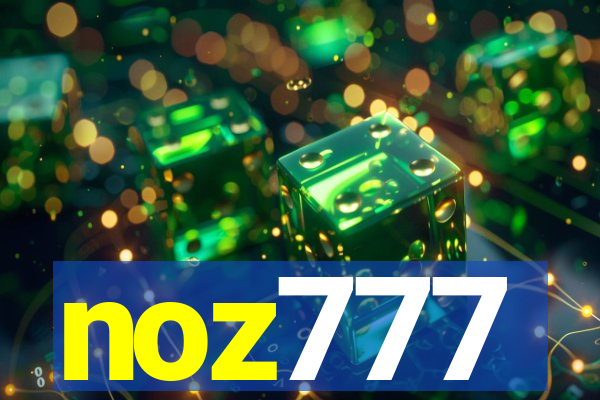 noz777