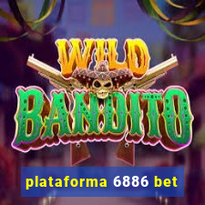 plataforma 6886 bet