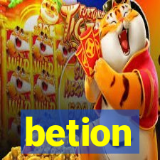 betion