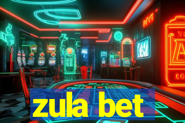 zula bet