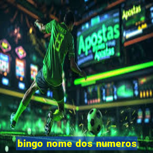 bingo nome dos numeros