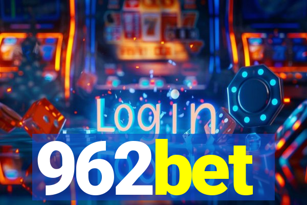 962bet