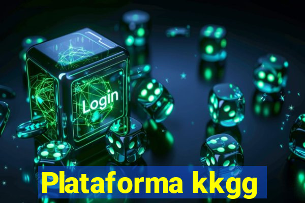 Plataforma kkgg