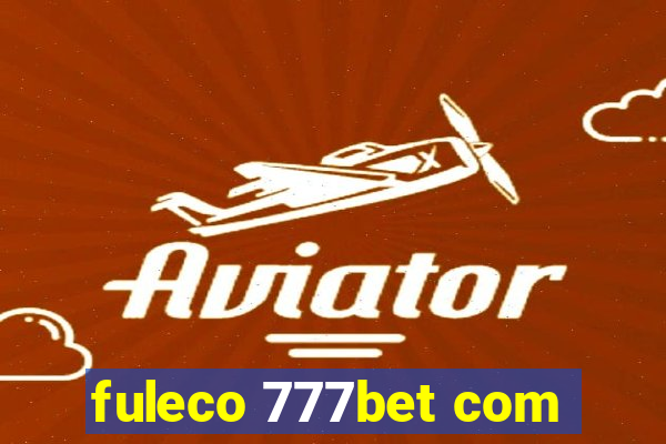 fuleco 777bet com