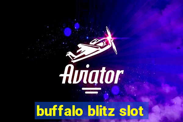 buffalo blitz slot