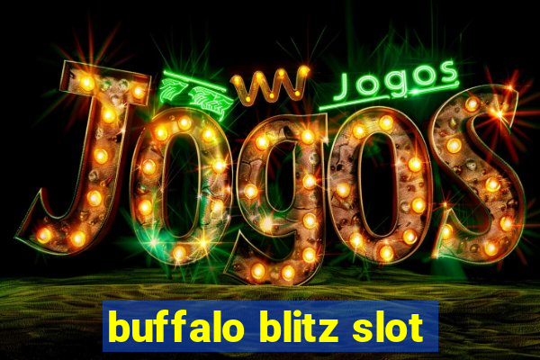 buffalo blitz slot