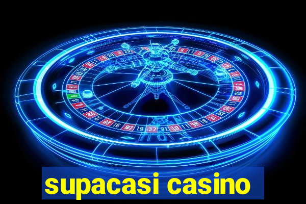 supacasi casino