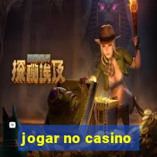 jogar no casino