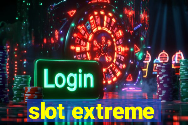 slot extreme