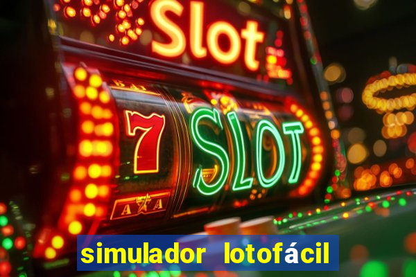 simulador lotofácil só matemática