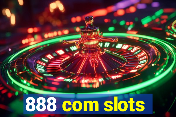 888 com slots