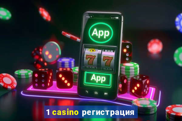 1 casino регистрация