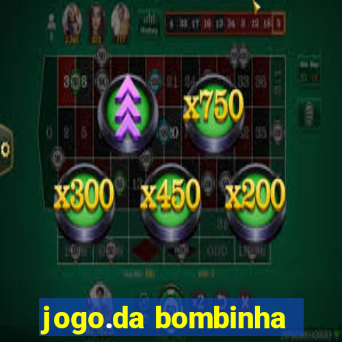 jogo.da bombinha