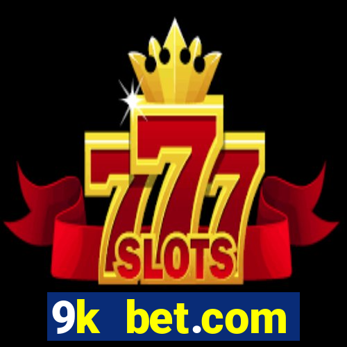 9k bet.com registrar login