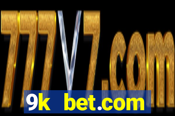 9k bet.com registrar login