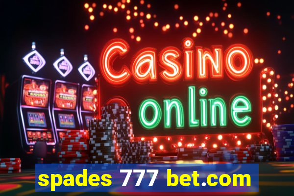 spades 777 bet.com