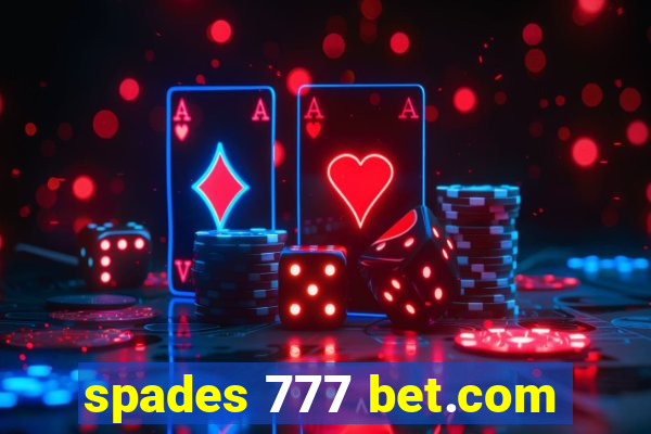 spades 777 bet.com