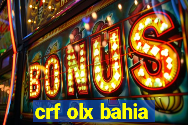 crf olx bahia