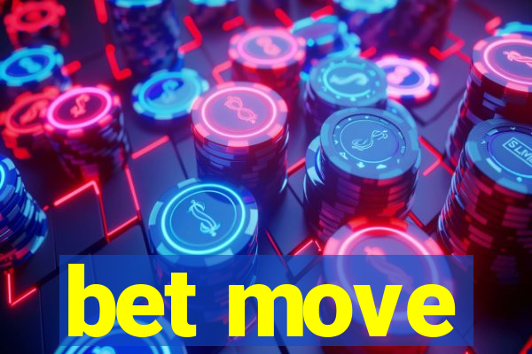 bet move