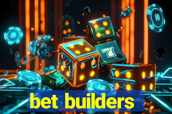 bet builders