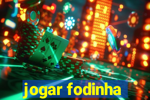 jogar fodinha