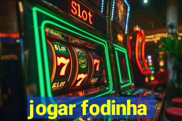 jogar fodinha