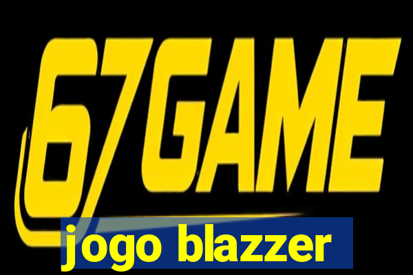 jogo blazzer