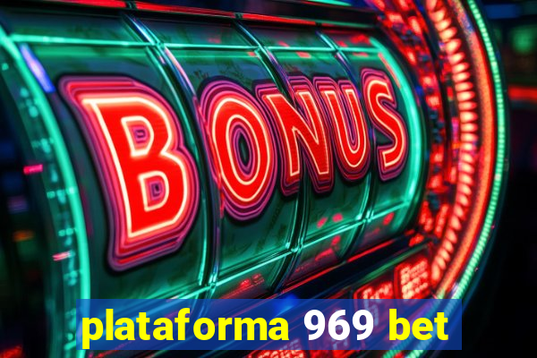 plataforma 969 bet