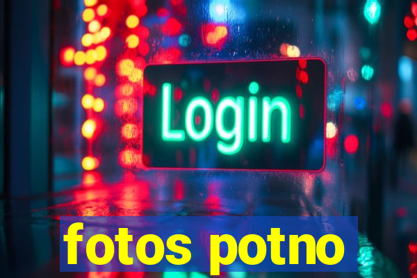 fotos potno