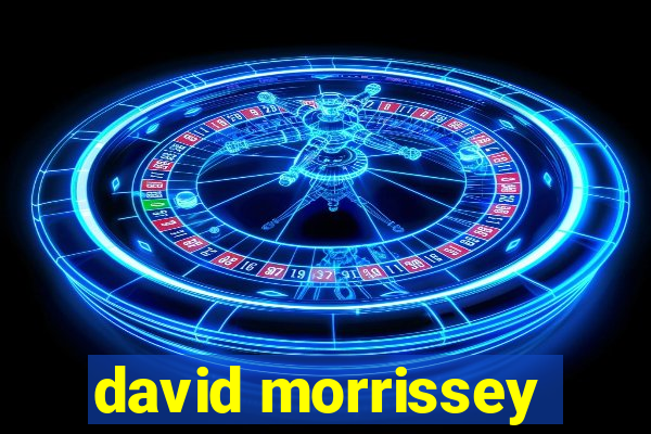 david morrissey