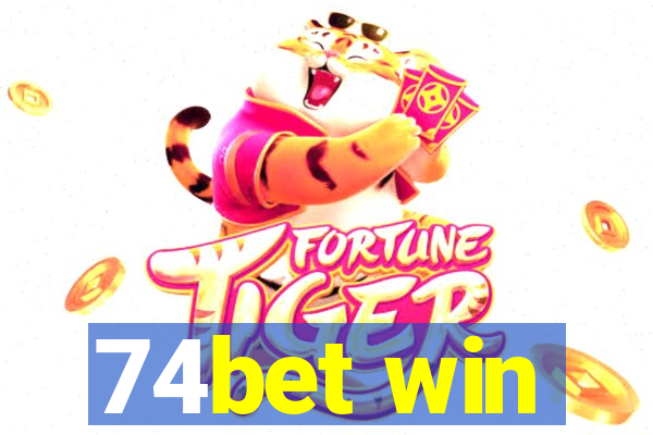 74bet win