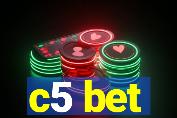 c5 bet