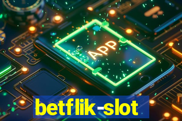 betflik-slot