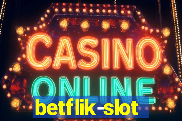 betflik-slot