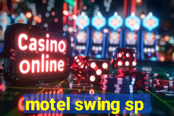 motel swing sp