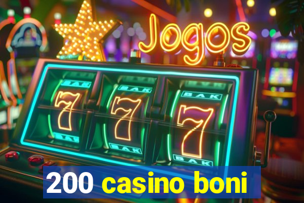 200 casino boni