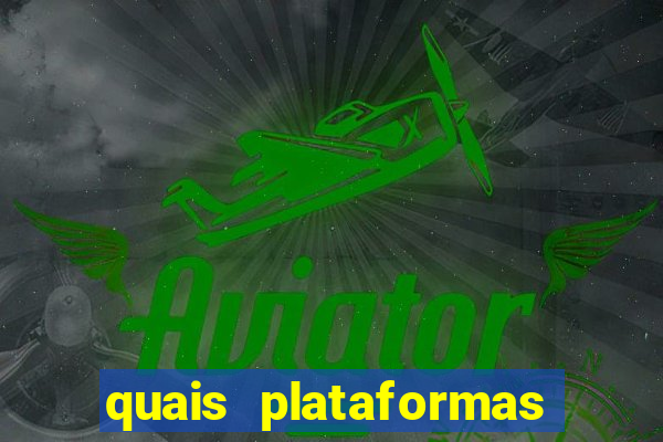 quais plataformas de jogos está pagando