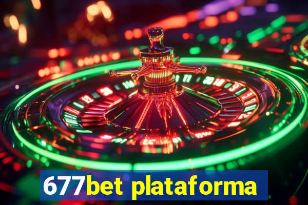 677bet plataforma