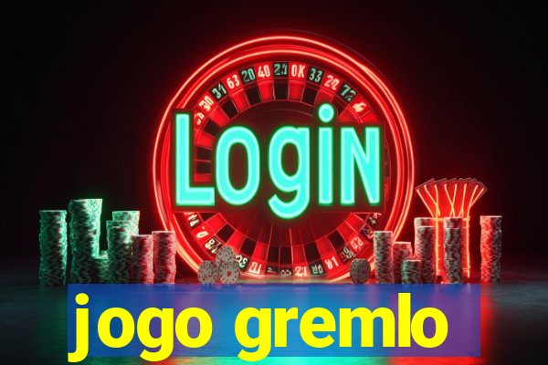 jogo gremlo