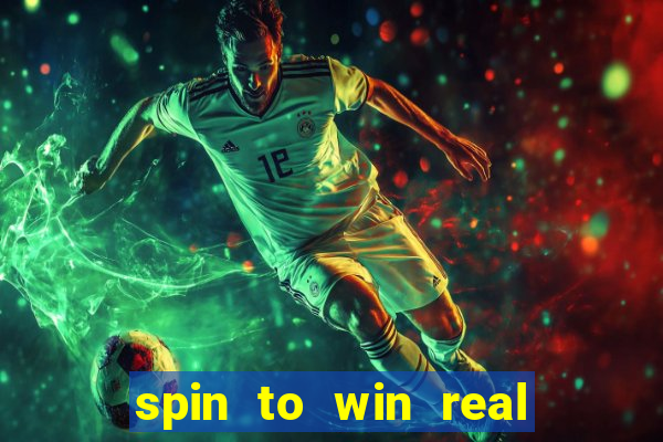 spin to win real cash game