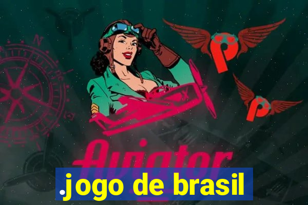 .jogo de brasil